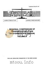 REGIONAL COMPENDIUM OF FISHERIES LEGISLATION (WESTERN PACIFIC REGION) VOLUME 2 PDF电子版封面 925102202X