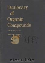 DICTIONARY OF ORGANIC COMPOUNDS  FIFTH EDITION THIRD SUPPLEMENT     PDF电子版封面  0412170302   