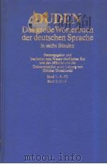 DUDEN DAS GROBE WORTERBUCH DER DEUTSCHEN SPRACHE IN SECHS BANDEN PDF电子版封面 3411013540