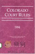 COLORADO COURT RULES 1994（ PDF版）
