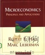 MICROECONOMICS PRINCIPLES AND APPLICATIONS     PDF电子版封面  032401953X   