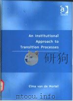 An Instiutional Approach to Transition Processes PDF电子版封面 0754619753