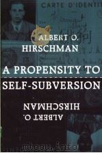 A PROPENSITY TO SELF-SUBVERSION PDF电子版封面 0674715578