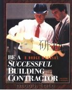 BE A SUCCESSFUL BUILDING CONTRACTOR(SECOND EDITION) PDF电子版封面 0070718288