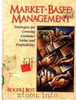 MARKET-BASED MANAGEMENT     PDF电子版封面  0131064851   