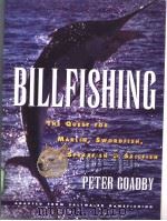 BILLFISHING THE QUEST FOR MARLIN SWORDFISH SPEARFISH SAILFISH（ PDF版）