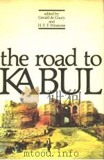 THE ROAD TO KABUL 1981 PDF电子版封面 0704322382