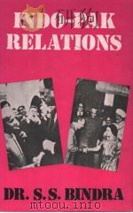 INDO-PAK RELATIONS TASHKENT TO SIMLA AGREEMENT 1981 PDF电子版封面 Dr.s.s.BINDRA