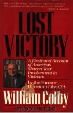 LOST VICTORY:A Firsthand Account of Americas's Sixteen-Year Involvement in Vietnam 1989 PDF电子版封面 0809245094 With James McCargar