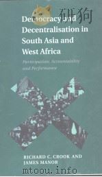 Democracy and Decentralisation in South Asia and West Africa 1998 PDF电子版封面 0521636477