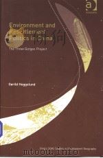 Environment and Resettlement Politics in China The Three Gorges Project PDF电子版封面 0754638596