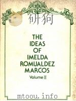 THE IDEAS OF IMELDA ROMUALDEZ MARCOS Volume 2 1978 PDF电子版封面