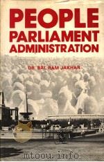 THE PEOPLE THE PARLIAMENT AND THE ADMINISTRATION PDF电子版封面