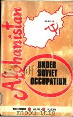 AFGHANISTAN UNDER SOVIET OCCUPATION PDF电子版封面 SYED SHABBIR HUSSAIN ABDUL HA