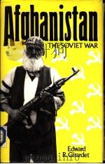 AFGHANISTAN  THE SOVIET WAR     PDF电子版封面  0709938020   