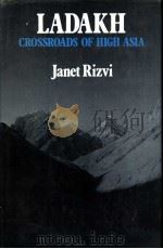 LADAKH Crossroads of High Asia     PDF电子版封面    JANET RIZVI 