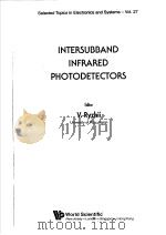 INTERSUBBAND INFRARED PHOTODETECTORS PDF电子版封面 9812383085 V.RYZHII