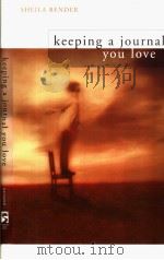 Keeping a journal you love PDF电子版封面 1582970688