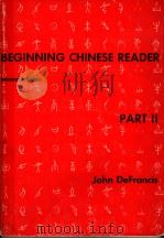 BEGINNING CHINESE READER PARTⅡ 1979 PDF电子版封面 0300020619 John DeFrancis