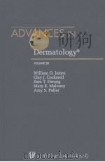 ADVANCES IN DERMATOLOGY  VOLUME 20     PDF电子版封面  0323020968  WILLIAM D.JAMES  CLAY J.COCKER 