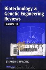 BIOTECHNOLOGY & GENETIC ENGINEERING REVIEWS VOLUME 18 PDF电子版封面 189829870X STEPHEN E.HARDING