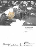The World Bank Ammual Report 2002 Volume 2 Financial Statements and Appendixes PDF电子版封面 0821351583