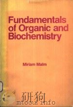 Fundamentals of Organic and Biochemistry PDF电子版封面 0442262345 Miriam Malm