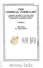 THE CHEMICAL FORMULARY VOLUME Ⅱ PDF电子版封面 H.BENNETT