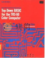 TOP-Down BASIC for the TRS-80 Color Computer PDF电子版封面 0070578613 Ken Skier