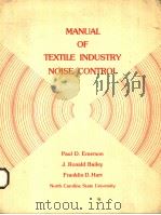 MANUAL OF TEXTILE INDUSTRY NOISE CONTROL PDF电子版封面 Paul D.Emerson J.Ronald Bailey