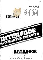 INTERFACE INTEGRATED CIRCUITS EDITION 22 VOLUME 32 BOOK 22 MAY 1987 D.A.T.A.BOOK ELECTRONICINFORMATI（ PDF版）