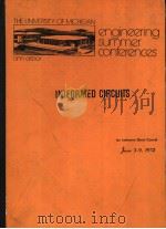THE UNIVERSITY OF MICHIGAN ENGINEERING SUMMER CONFERENCES ANN ARBOR INTEGRATED CIRCUITS AN INTENSIVE PDF电子版封面