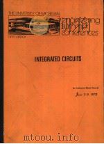 THE UNIVERSITY OF MICHIGAN ENGINEERING SUMMER CONFERENCES ANN ARBOR INTEGRATED CIRCUITS AN INTENSIVE（ PDF版）