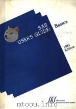 SAS USER‘S GUIDE：BASICS 1982 EDITION（ PDF版）