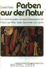 FARBEN AUS DER NATUR PDF电子版封面 0794400992