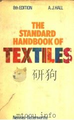 The Standard Handbook of Textiles PDF电子版封面 0408704586 A.J.HALL