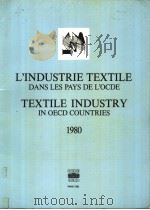 Textile Industry in OECD Countries 1980 PDF电子版封面 9264023577
