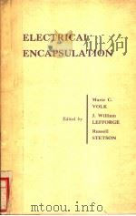 ELECTRICAL ENCAPSULATION PDF电子版封面 Marie C.VOLK J.William LEFFOR