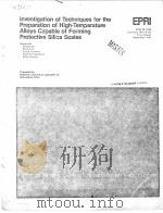 INVESTIGATION OF TECHNIQUES FOR THE PREPARATION OF HIGH-TEMPERATURE ALLOYS CAPABLE OF FORMING PROTEC（ PDF版）
