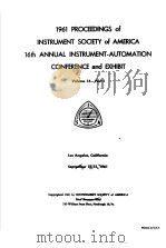 1961 PROCEEDINGS of INSTRUMENT SOCIETY of AMERICA 16th ANNUAL INSTRUMENT-AUTOMATION CONFERENCE and E（ PDF版）