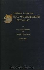 GERMAN-ENGLISH TECHNICAL AND ENGINEERING DICTIONARY  SECOND EDITION     PDF电子版封面    DR.LOUIS DE VRIES  THEO M.HERR 