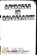 ADVANCES IN HOLOGRAPHY VOLUME 1 1975 PDF电子版封面 0824762770 NABIL H.FARHAT