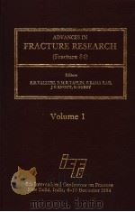 ADV ANCES IN FRACTURE RESEARCH (FRACTURE 84) VOLUME 1 1986 PDF电子版封面 0080293093