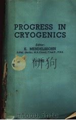 PROGRESS IN CRYOGENICS VOLUME 3 PDF电子版封面 K.MENDELSSOHN