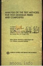 ANALYSIS OF THE TEST METHODS FOR HIGH MODULUS FIBERS AND COMPOSITES 1972 PDF电子版封面