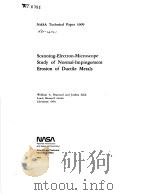 SCANNING-ELECTRON-MICROSCOPE STUDY OF NORMAL-IMPINGEMENT EROSION OF DUCTILE METALS（1980 PDF版）