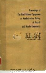 PROCEEDINGS OF THE FIRST NATIONAL SYMPLSIUM ON NONDESTRUCTIVE TESTING OF AIRCRAFT AND MISSILE COMPLN（ PDF版）