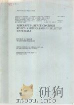 AIRCRAFT SURFACE COATINGS STUDY-VERIFICATION OF SELECTED MATERIALS PDF电子版封面