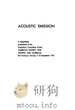 ACOUSTIC EMISSION     PDF电子版封面    R·G·LIPTAI 