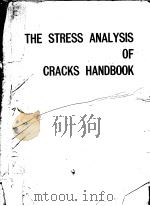 THE STRESS ANALYSIS OF CRACKS HANDBOOK PDF电子版封面 GEPRGE R·ORWON